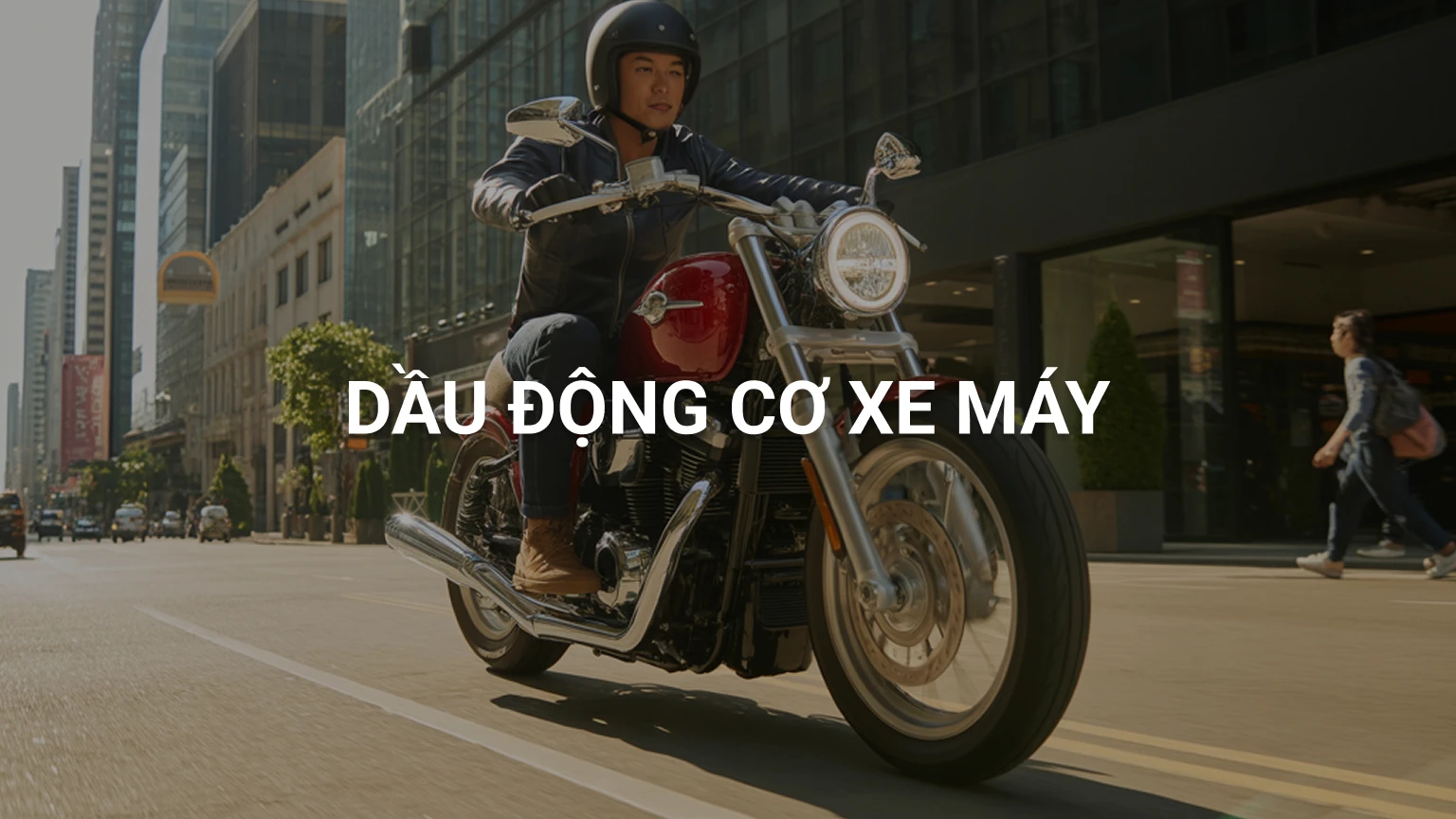Dầu động cơ xe máy